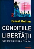 Cumpara ieftin Condițiile libertății. Societatea civilă și rivalii săi - 1998 - Ernest Gellner (XB300)