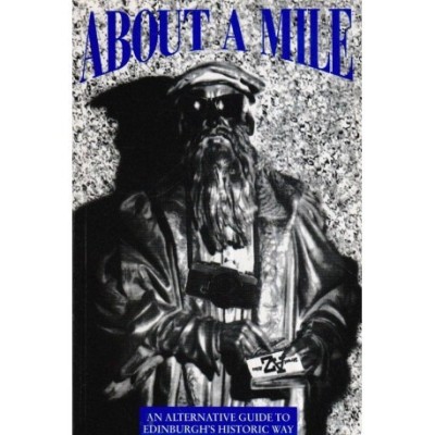 Duncan Priddle - The Cadies about a Mile - An Alternative Guide to Edinburgh&amp;#039;s Historic Way - 112872 foto