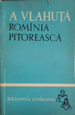 ROMANIA PITOREASCA-ALEXANDRU VLAHUTA foto