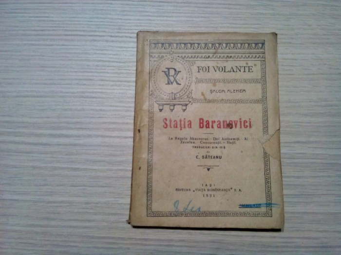 STATIA BARANOVICI si Alte Schite - Salom Alehem - col. Foi Volante, 1921, 103 p.