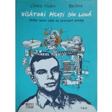 VISATORI PICATI DIN LUNA. PATRU GENII CARE AU SCHIMBAT ISTORIA-CEDRIC VILLANI, EDMOND BAUDOIN-185031