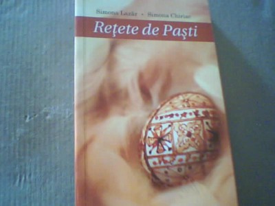 Simona Lazar, Simona Chiriac - RETETE DE PASTI ( 2007 ) foto