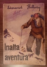 myh 712bs - Edmund Hillary - Inalta aventura - ed 1965