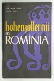 HOHENZOLLERNII in ROMANIA de GHEORGHE TUTUI si MIRCEA POPA, 1962