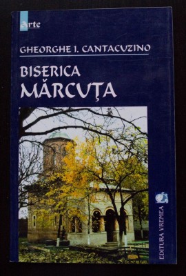 Gheorghe I. Cantacuzino - Biserica Mărcuța foto