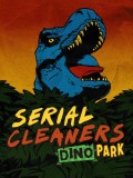 Serial Cleaners Dino Park Dlc