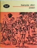 Cumpara ieftin Francois Villon - Poezii. Operele complete ale magistrului Francois Villon