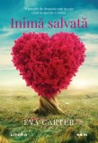 Inimă salvată - Paperback brosat - Eva Carter - Litera