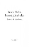 Inima piratului | Benno Pludra, Univers Enciclopedic