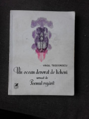 UN OCEAN DEVORAT DE LICHENI URMAT DE POEMUL REGASIT, VERSURI - VIRGIL TEODORESCU (DIN BIBLIOTECA LUI VASILE DOBRIAN, CU SEMNATURA SA) foto