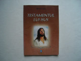 Testamentul lui Isus - Mihai Gal (romano-catolica), 2009, Alta editura
