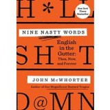 Nine Nasty Words : English in the Gutter