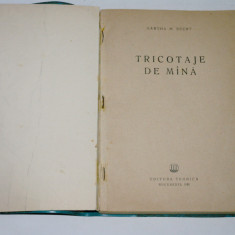 Tricotaje de mana - Martha M. Recht - Editura Tehnica - 1957