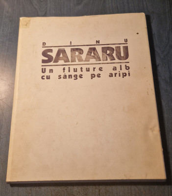 Un fluture alb cu sange pe aripi Dinu Sararu ilustratii Mircea Dumitrescu foto