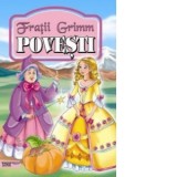 Povesti - Fratii Grimm