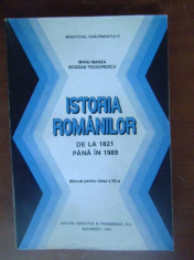 Istoria romaniei de la 1821 pana la 1989. Manual pt clasa a12a foto