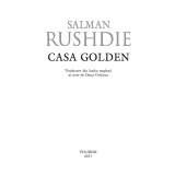 Casa Golden - Salman Rushdie, Polirom, beletristica, 432 pagini, 2017, literatura moderna, fictiune, romana, coperta brosata