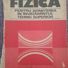 Fizica pentru admiterea in invatamantul tehnic superior TRAIAN CRETU, 1979, 316p