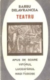 Teatru - Barbu Delavrancea