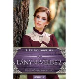 A l&aacute;nynevelde 2. - Riva nőv&eacute;rek-sorozat - R. Kel&eacute;nyi Angelika, 2024