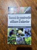 Manual de construire si utilizare a solarelor / R2P3F, Alta editura