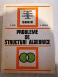 Probleme de structuri algebrice &ndash; Constantin Nita, Tiberiu Spircu