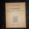 PROSPER MERIMEE - CARMEN / ARSENE GUILLOR / L&#039;ABBE AUBAIN (1947)