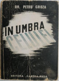In umbra celulei. Malmaison, 1943-1944, iarna &ndash; Petru Groza (coperta putin uzata)