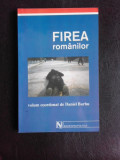 Firea romanilor, volum coordonat de Daniel Barbu, ed. a IIa