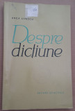 (C490) ANCA LIVESCU - DESPRE DICTIUNE