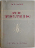 Insectele transimitatoare de boli. Notiuni si indrumari pentru populatie &ndash; B. Sapira