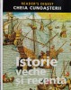 Istorie Veche si Recentă - Cheia Cunoașterii, Readers Digest, 2007, 160 Pagini, Cartonată - Stare Foarte Buna