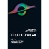 Fekete lyukak - Stephen Hawking