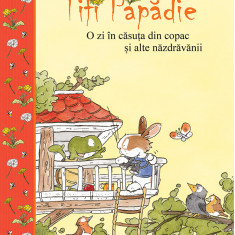 Tifi Papadie - O zi in casa din copac si alte nazdravanii | Andreas H. Schmachtl