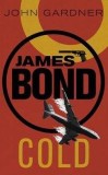 Cold - John Gardner, James Bond, Orion Publishing Co, Carte in Engleza, Fictiune, Flight 229
