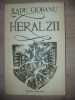 Heralzii- Radu Ciobanu