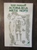 Actorul de la Miezul Noptii - Ioan Massoff - Autograf, Dedicatie - Cartea Romaneasca 1974 - Teatru