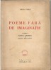Sasa Pana - Poeme Fara Imaginatie, Avangarda, Flor Cordescu, Ligia Macovei, Editie Princeps 1947, Socec