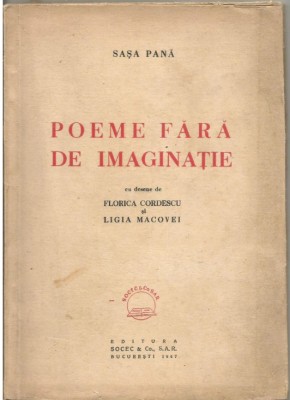 Sasa Pana - Poeme fara de imaginatie / avangarda / Flor Cordescu / Ligia Macovei foto
