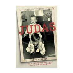 Judas: How a Sister's Testimony Brought Down a Criminal