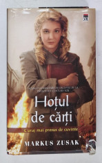 HOTUL DE CARTI , roman de MARKUS ZUSAK , 2014 *EDITIE CARTONATA , *MINIMA UZURA A COPERTII foto