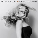 Dance of Time | Eliane Elias, Decca