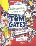 L. Pichon - Minunata lume a lui Tom Gates