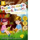 Pagini cu magie, vara, bucurie. Lecturi pentru vacanta, clasa a III-a