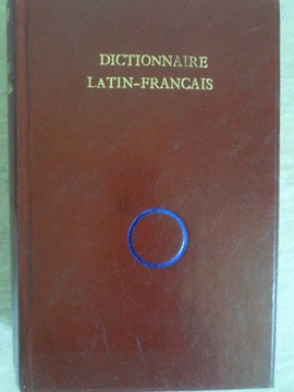 DICTIONNAIRE LATIN-FRANCAIS-L. QUICHERAT, A. DAVELUY