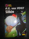 A. E. Van Vogt - Silkie