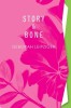 Story &amp; Bone