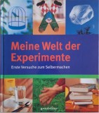 Meine Welt der Experimente: First Experiments for Kids (Carte in Engleza) - DIY, Stare Buna