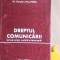Dreptul comunicarii Presa scrisa, vorbita si televizata Dumitru Titus Popa