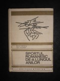 Emil Ghibu - Sportul romanesc de-a lungul anilor. O istorie a sportului